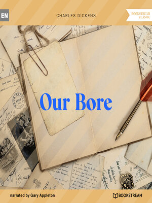 cover image of Our Bore (Unabridged)